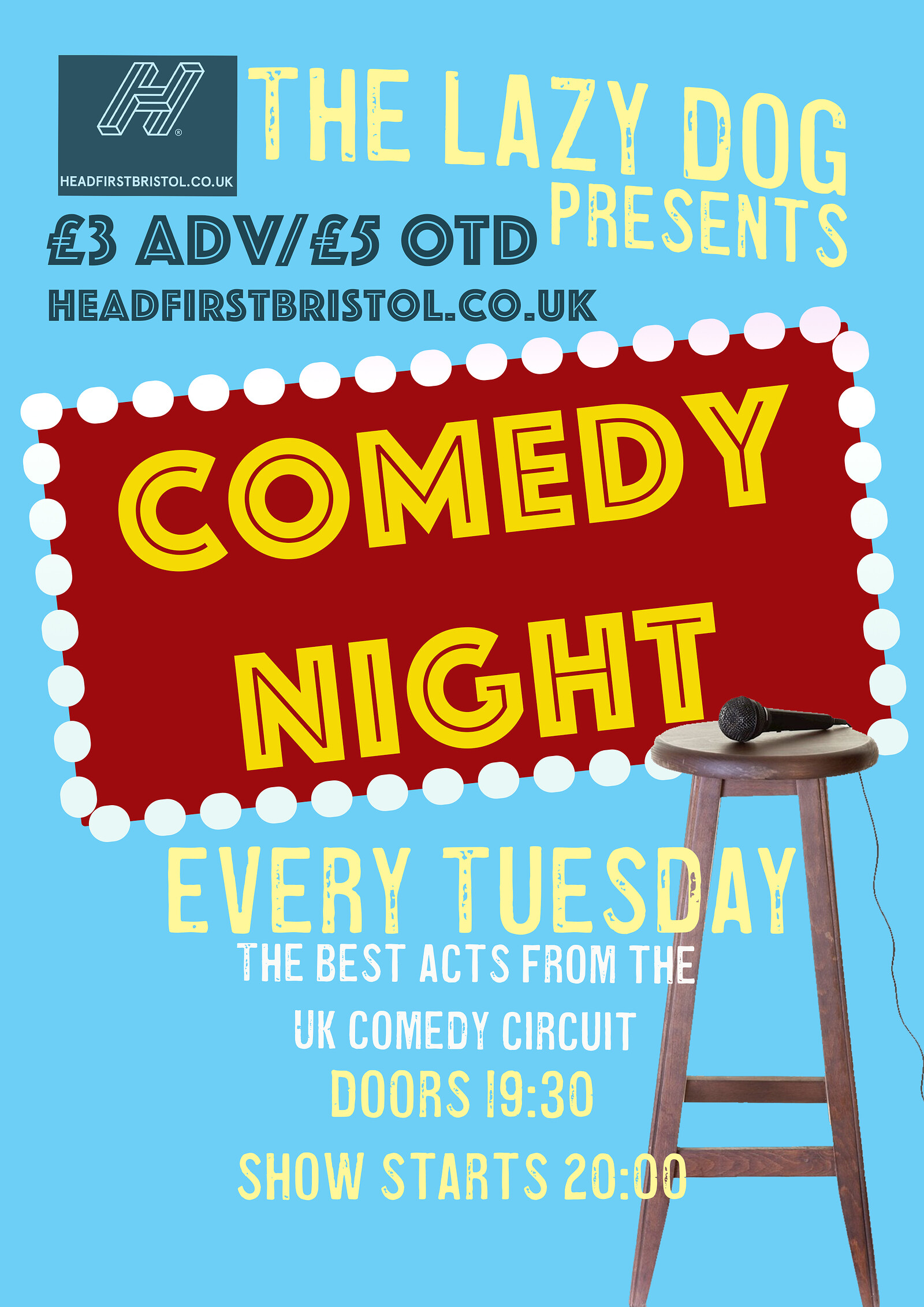 Tuesday Comedy Club at The Lazy Dog, Bishopston, BS7 9JR