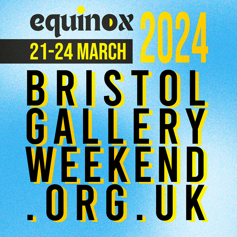 Bristol Gallery Weekend at Bristol Galleries