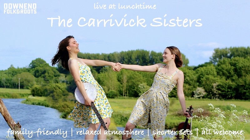 The Carrivick Sisters at Downend Folk & Roots @ Christ Church Downend