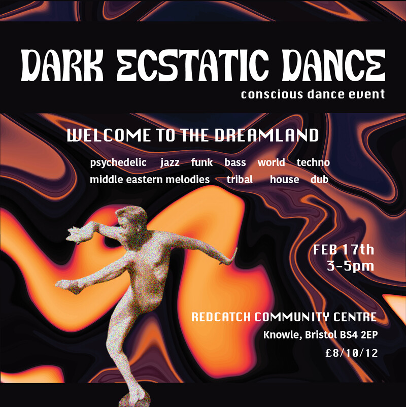 Dark Ecstatic Dance : Welcome To The Dreamland at Redcatch Community Center