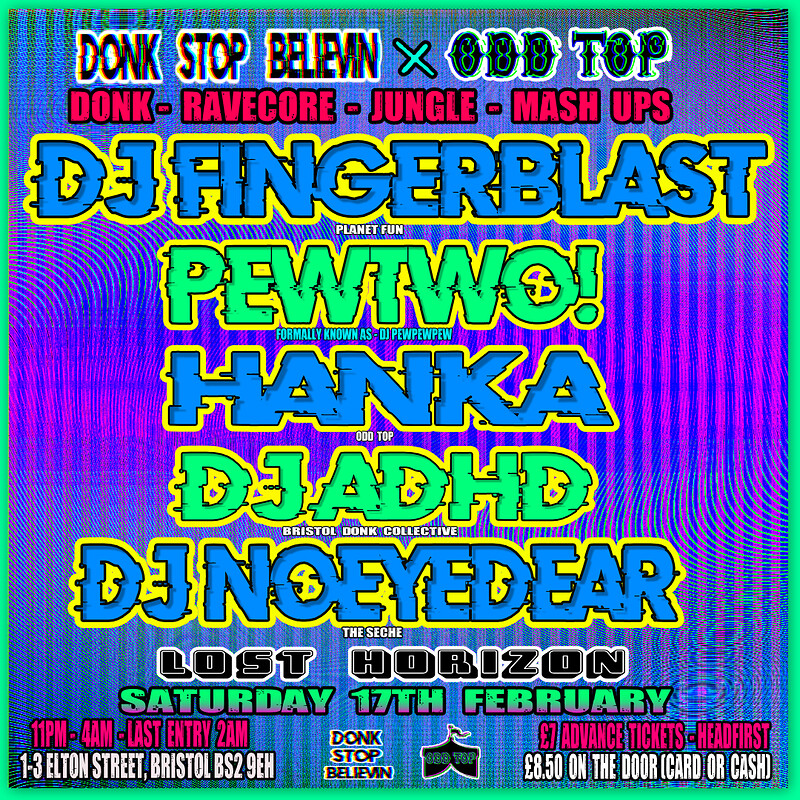 Donk Stop Believing: DJ FINGERBLAST - PEWTWO at Lost Horizon