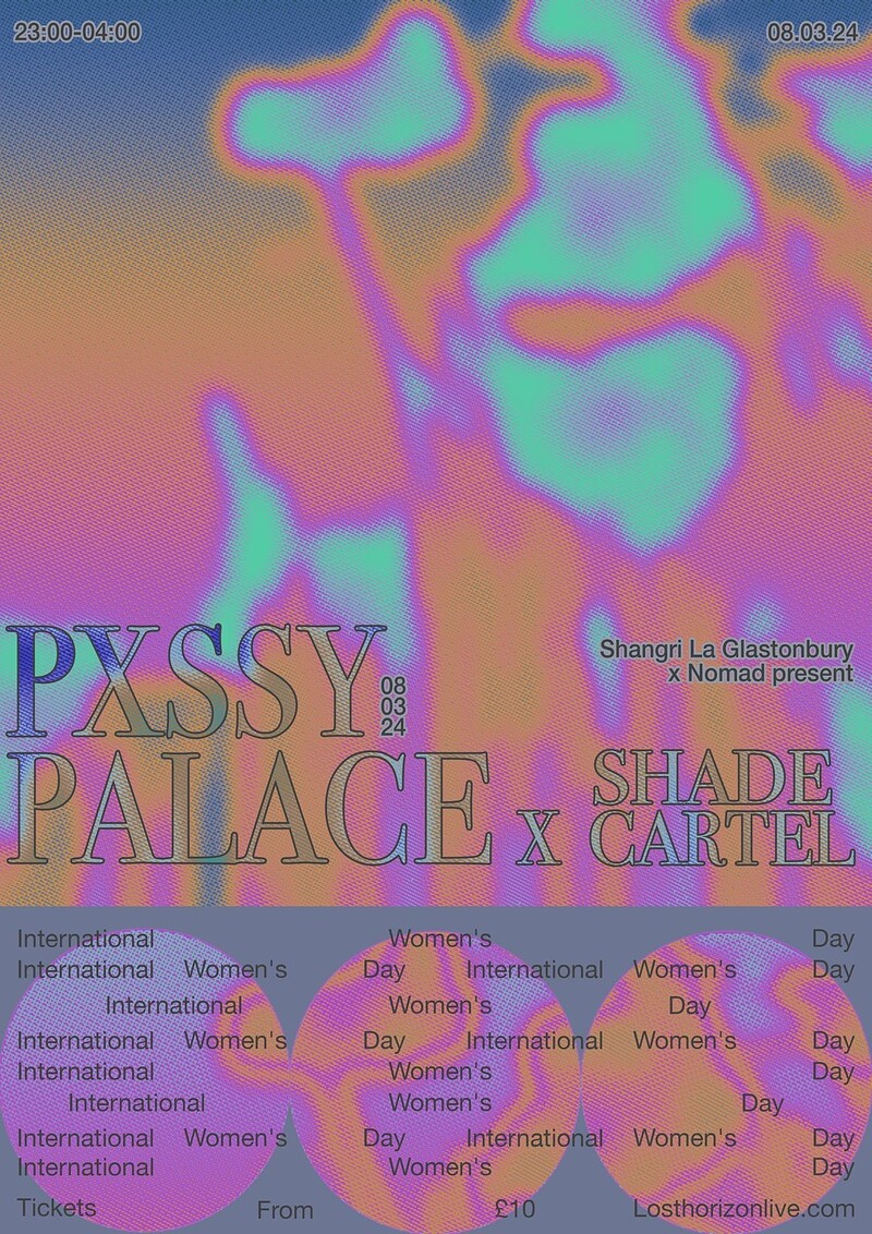 PXSSY PALACE x Shade Cartel at Lost Horizon