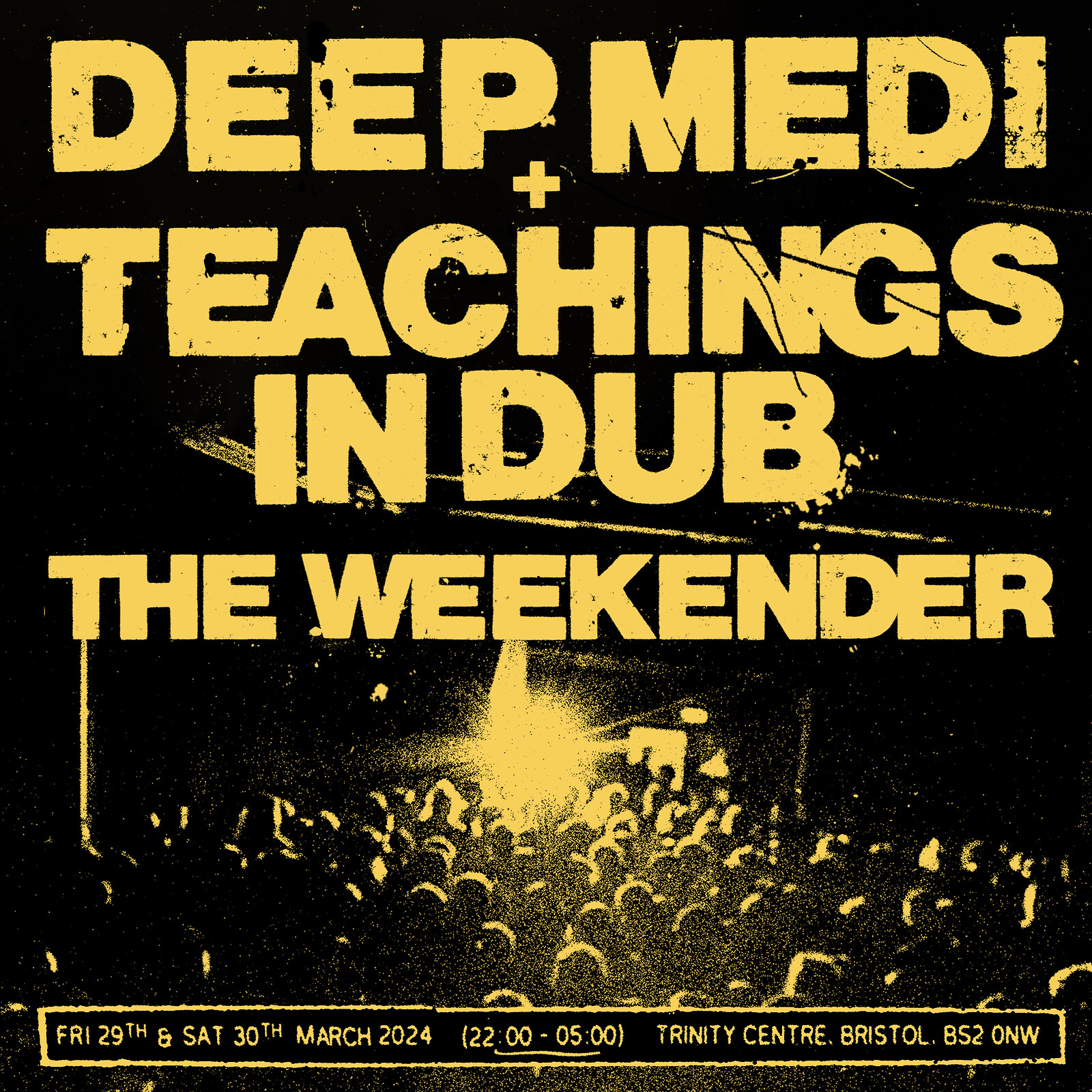 The Weekender : Friday x DEEP MEDi at The Trinity Centre