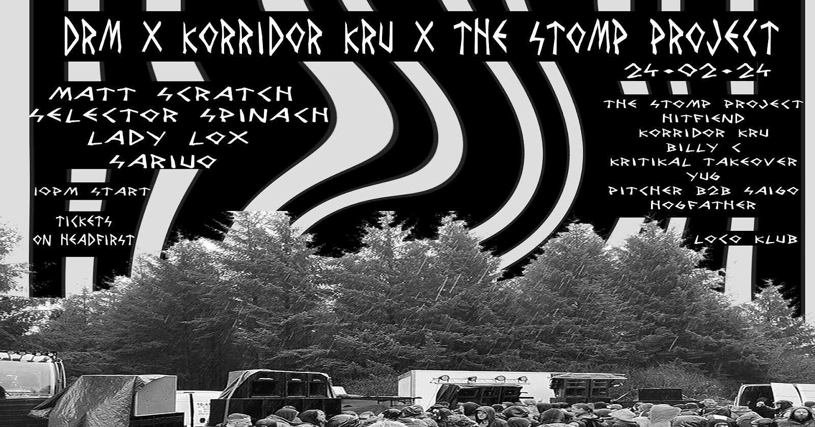 DRM x Korridor Kru x The Stomp Project at The Loco Klub