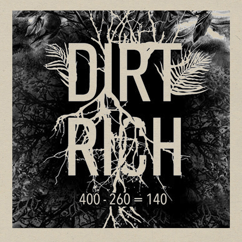 Dirt Rich at The Pickle Factory