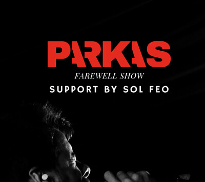 PARKAS Farewell Show + support from Sol Feo at The Louisiana