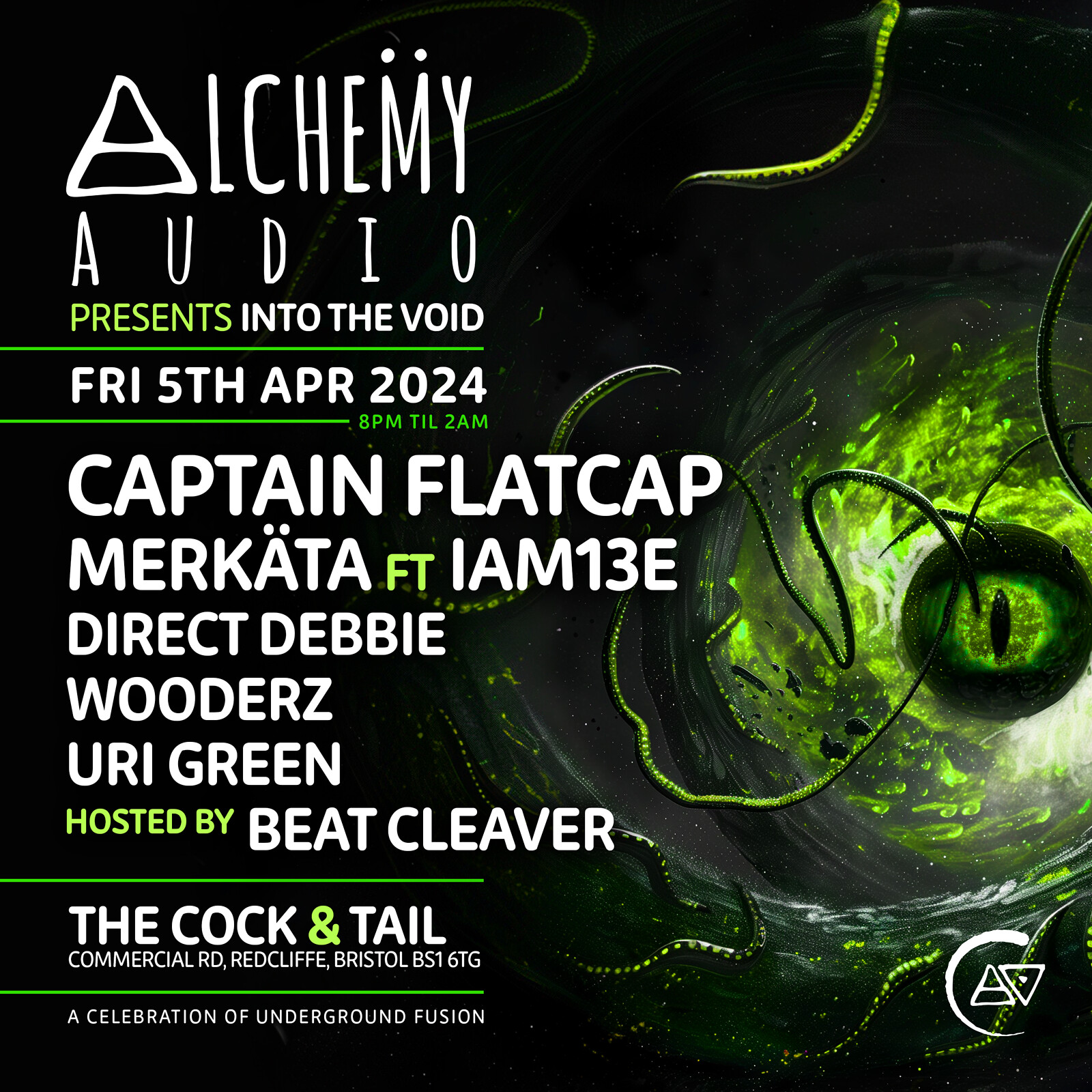 Alchemy Audio Presents... INTO THE VOID at The Cock & Tail