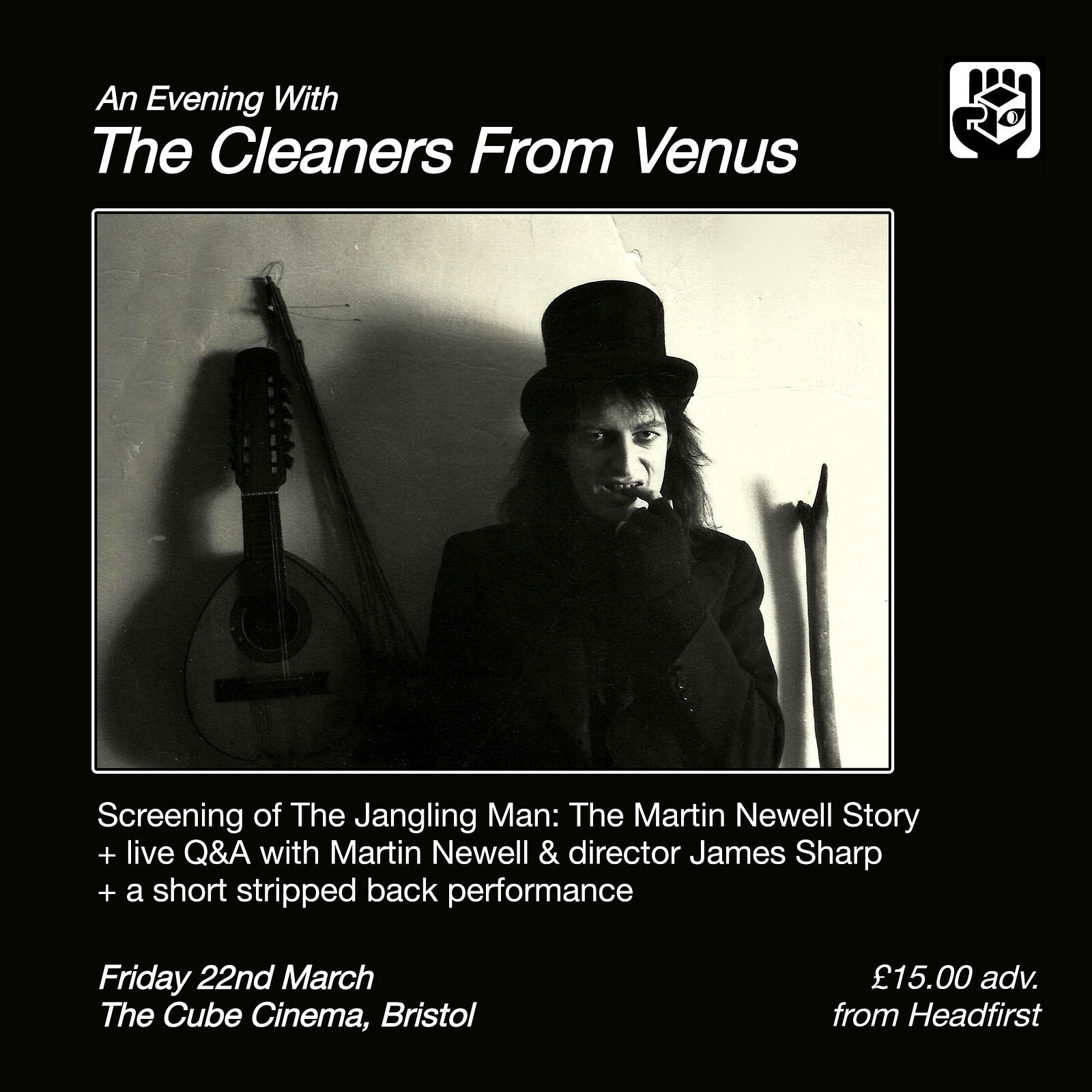 An Evening With The Cleaners From Venus at The Cube