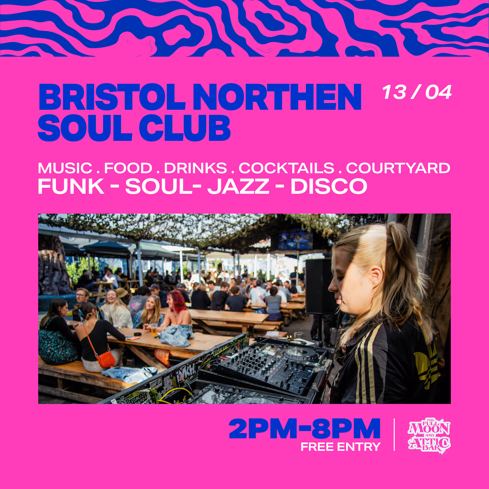 Courtyard Socials: Bristol Northern Soul Club at The Full Moon & Attic Bar