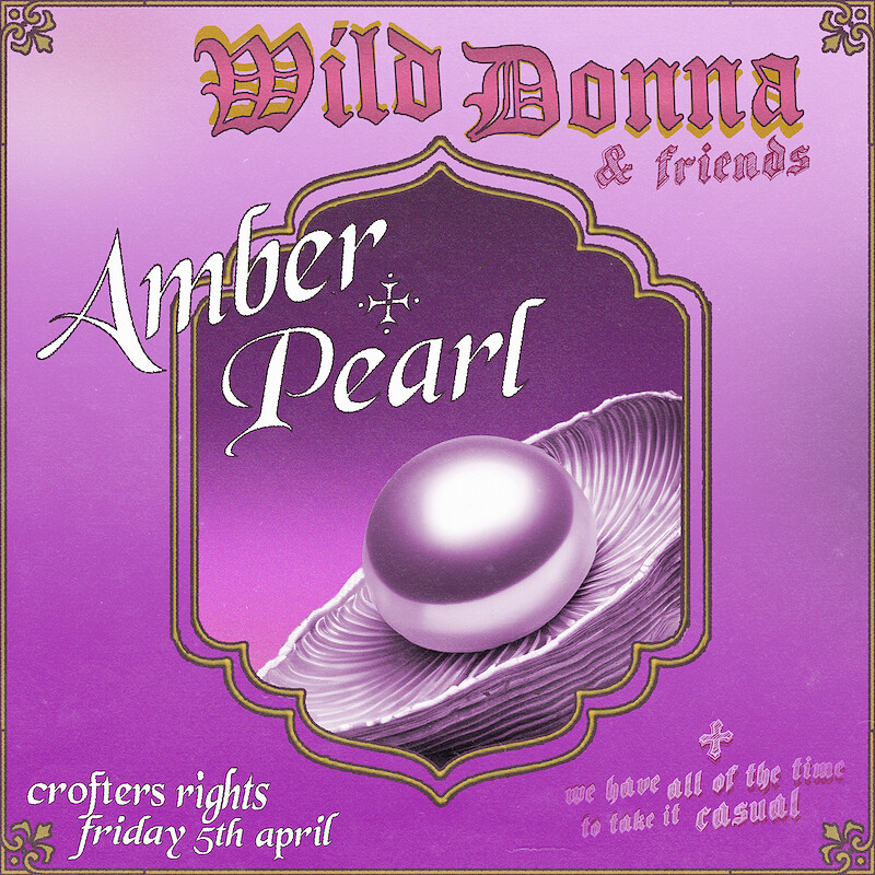 Wild Donna & Friends: Amber & Pearl at Crofters Rights