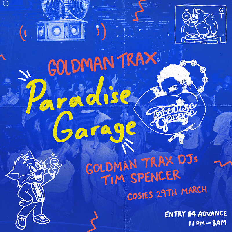 GOLDMAN TRAX: PARADISE GARAGE III at Cosies
