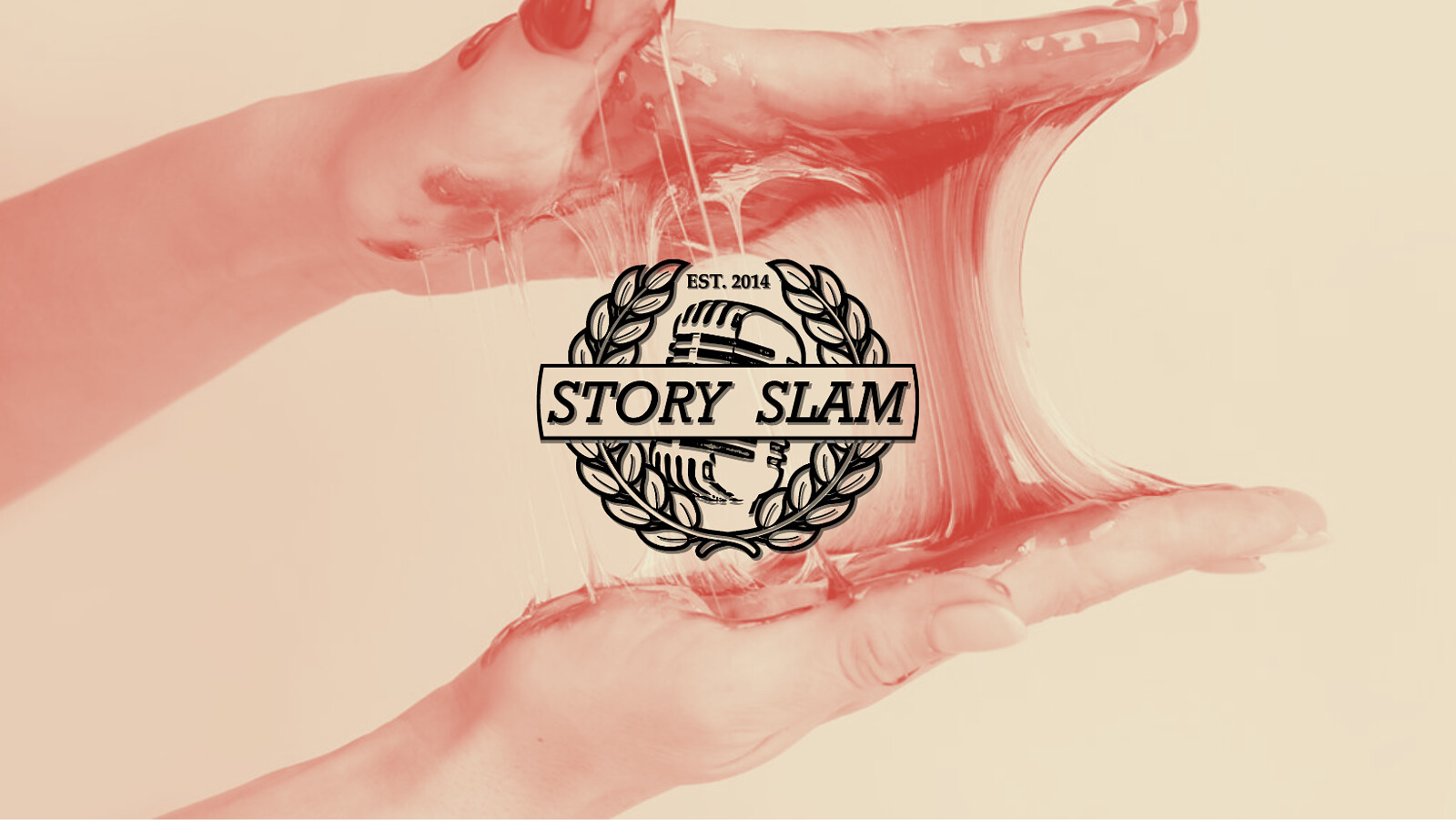 Story Slam: Sticky at The Wardrobe Theatre