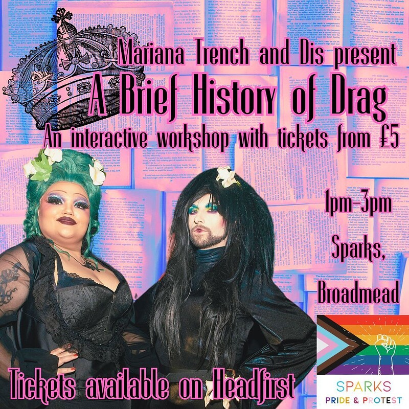 A Brief History of Drag, with Mariana Trench & DIS at Sparks Bristol