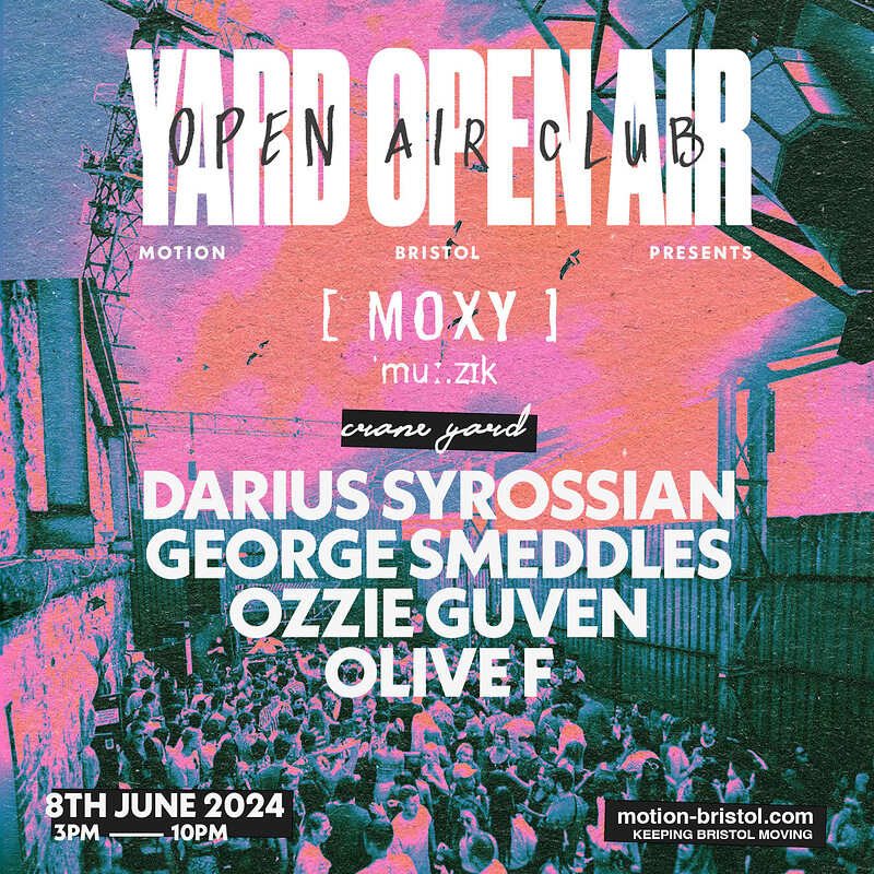 YARD Open Air Club x Moxy Muzik: Darius Syrossian at Motion