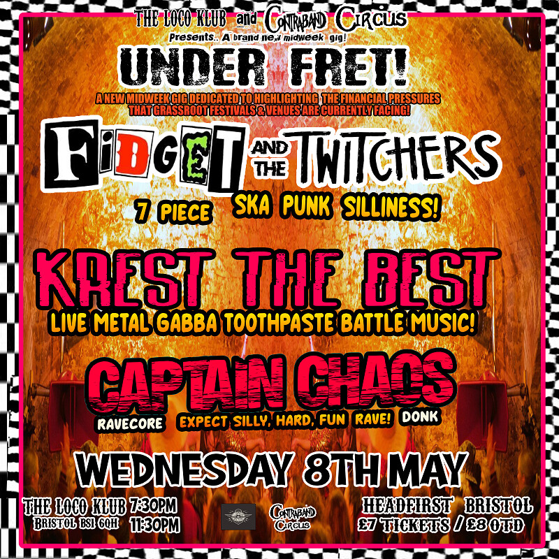 FIDGET & THE TWITCHERS  + KREST THE BEST at The Loco Klub