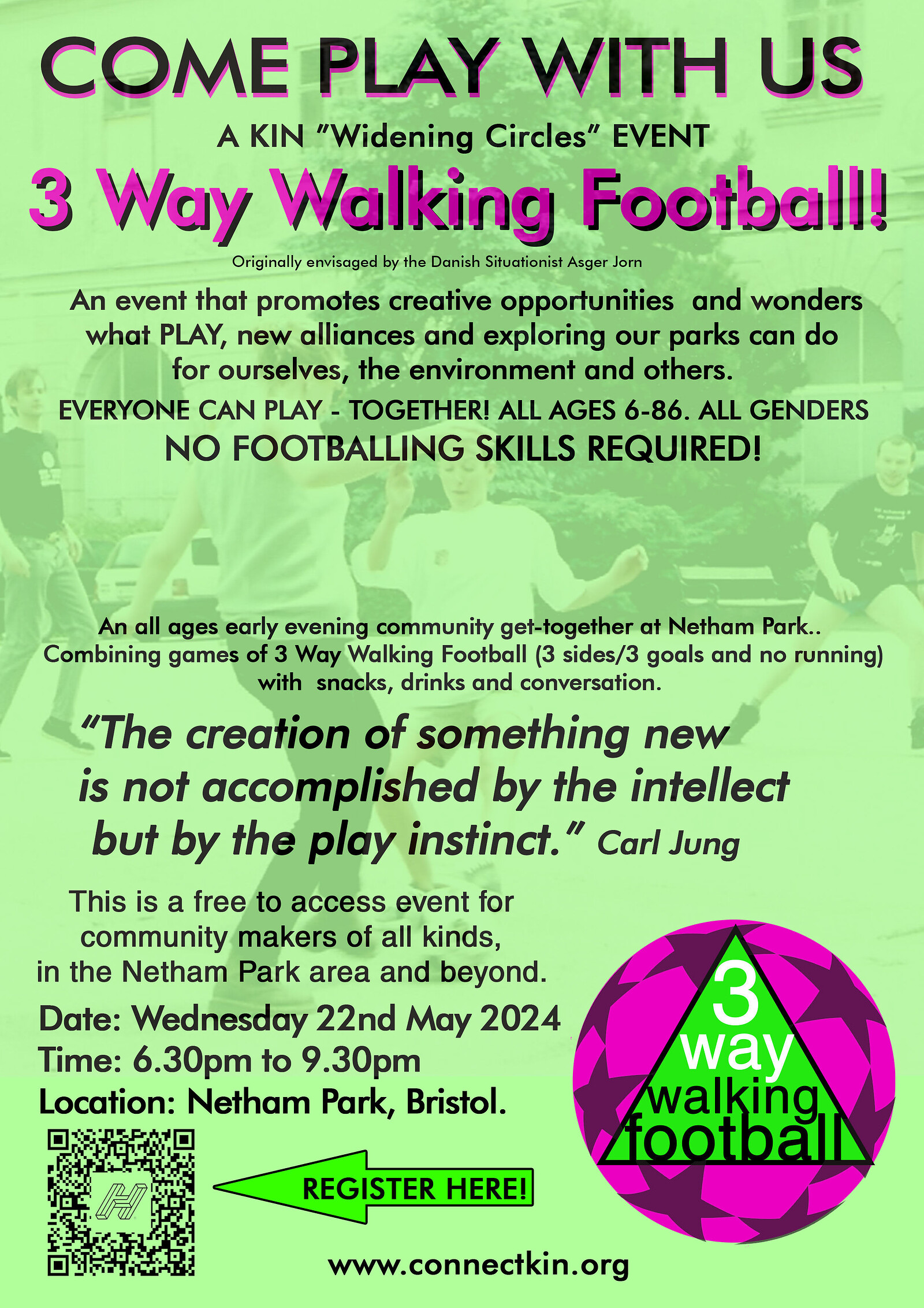 Kin - Widening Circles: 3 Way Walking Football at Netham Park