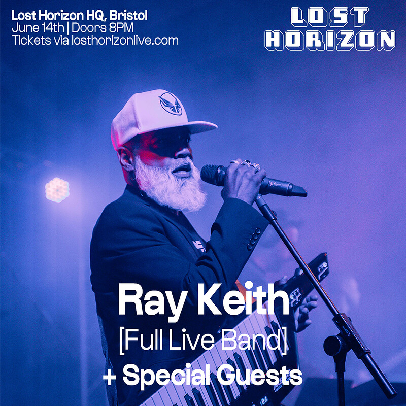 TICKETS  OTD - Ray Keith at Lost Horizon