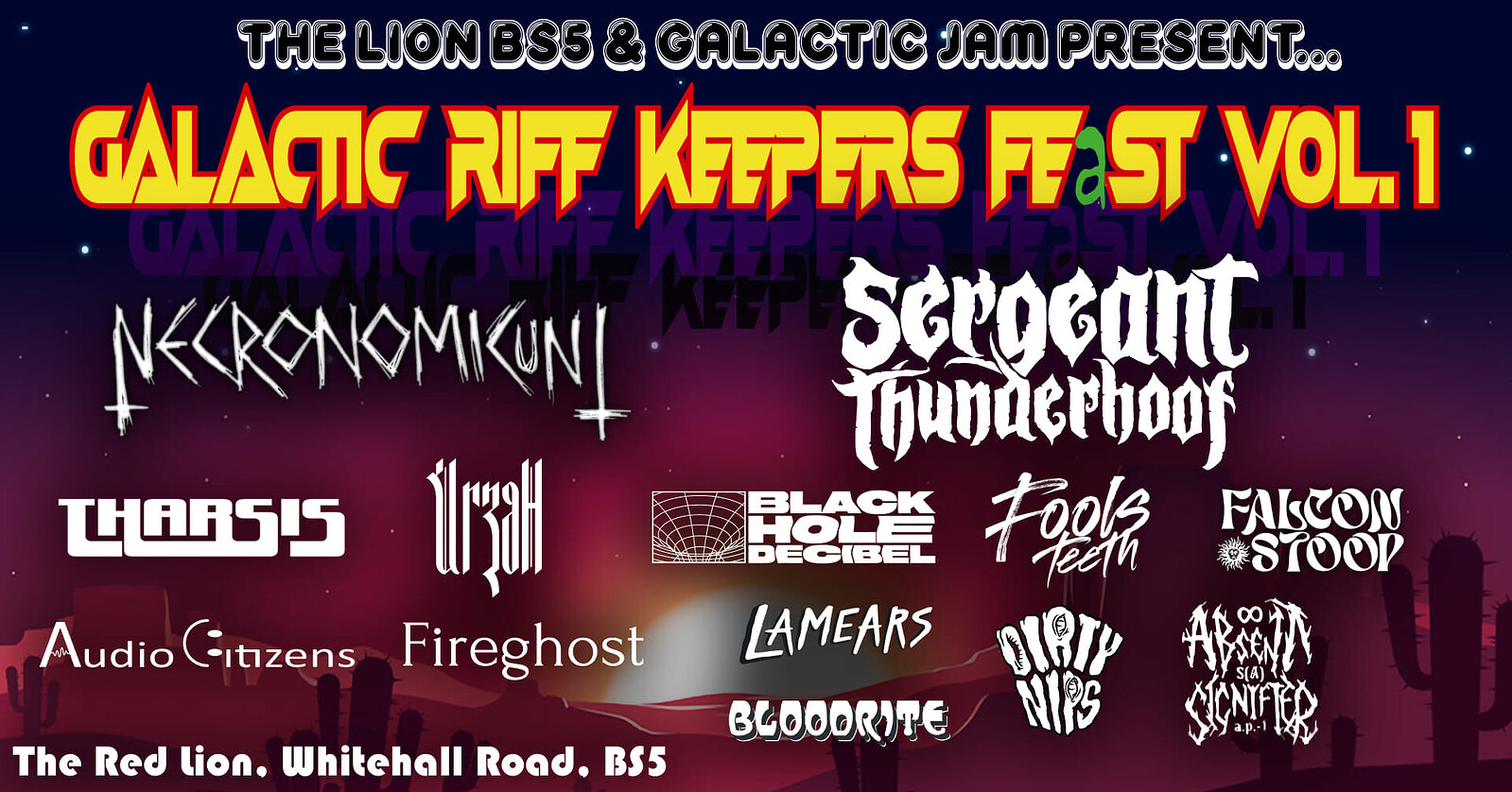 Galactic Riff Keepers Fest Vol.1 - DAY 1 at The Lion BS5