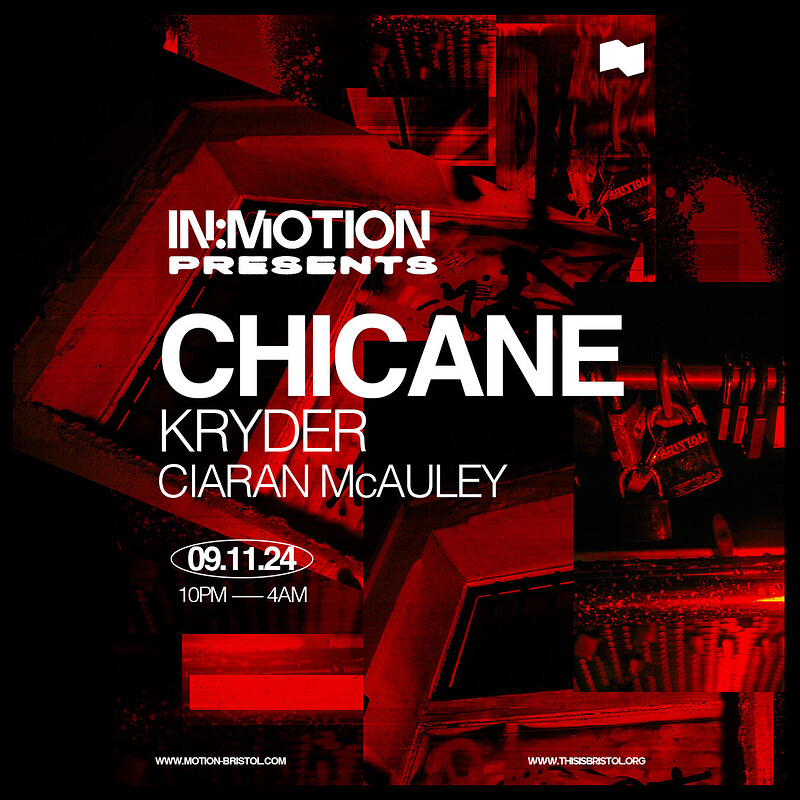 In:Motion Presents - Chicane at Motion
