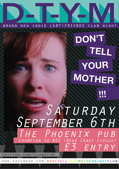 Don't Tell Your Mother at The Phoenix,