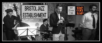 Bristol Jazz Establishment at The Coronation Tap