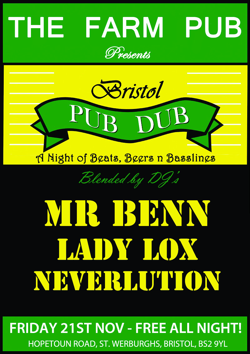 Pub Dub W/ Mr Benn & Lady Lox at The Farm Pub