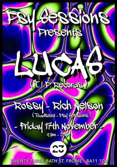 Psy Sessions presents DJ Lucas at 23 Bath St