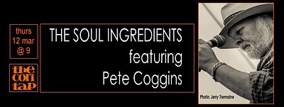 Pete Coggins/soul Ingredients at The Coronation Tap