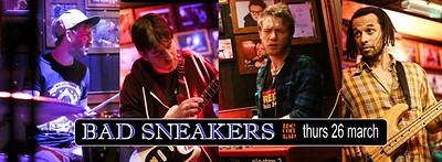 Bad Sneakers at The Coronation Tap