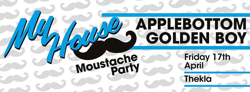 Myhouse Moustache Party at Thekla