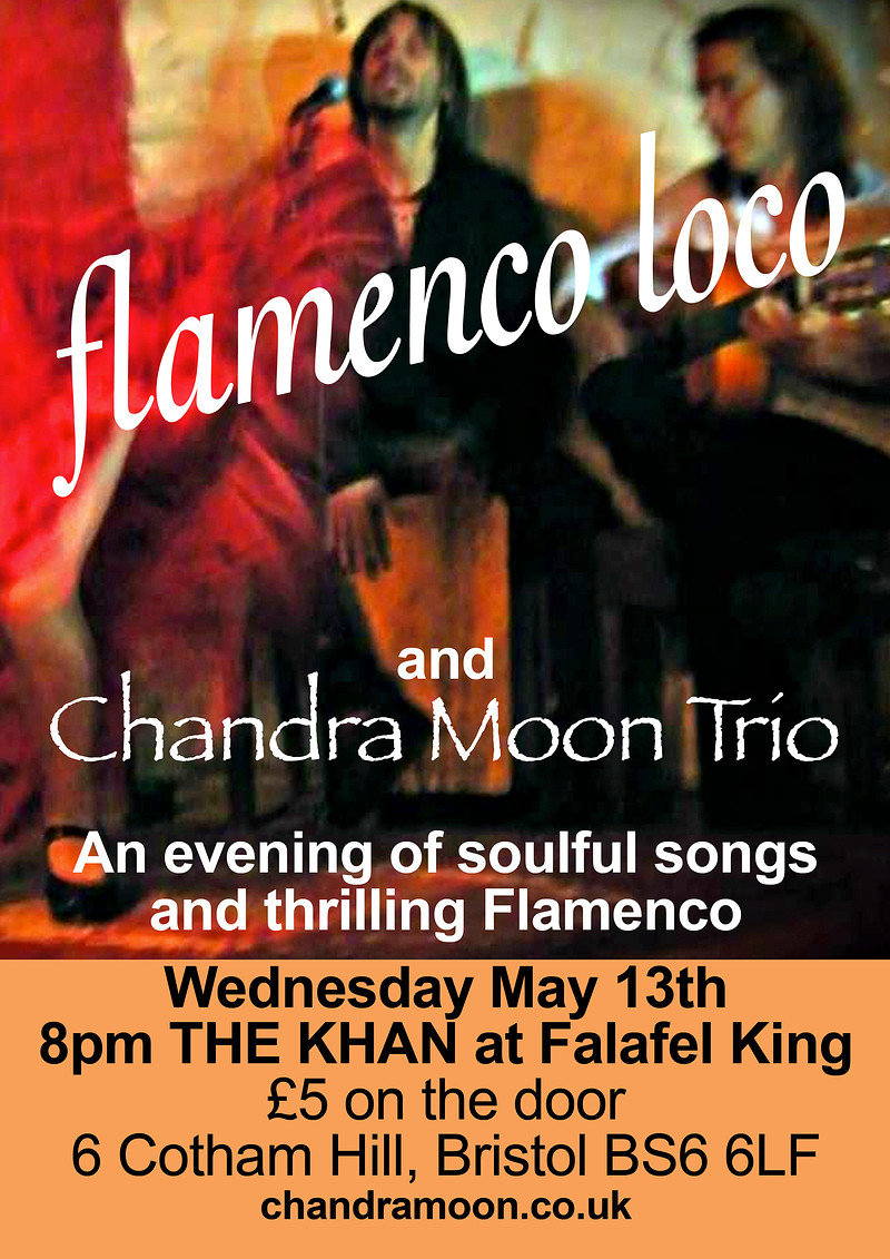 Flamenco Loco & Chandra Moon at The Khan At Felafel King