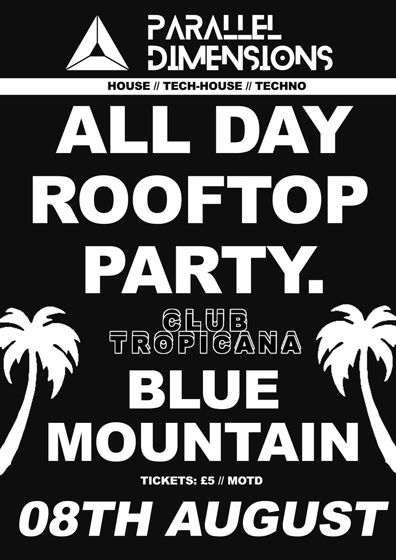 Club Tropicana Rooftop Party at Blue Mountain