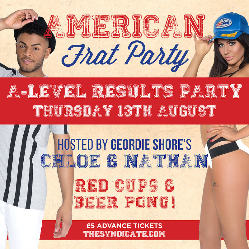 A Level Results Frat Party at The Syndicate