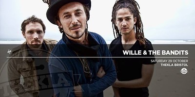 Wille & The Bandits at Thekla