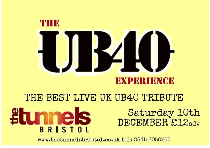 The UB40 Experience at The Tunnels