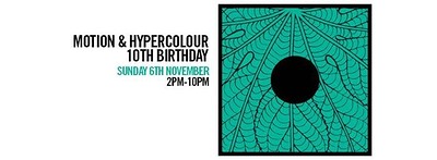 Motion & Hypercolour 10th Birthday Day Party at Motion