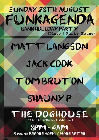 Funkagenda Bank Holiday at The Doghouse