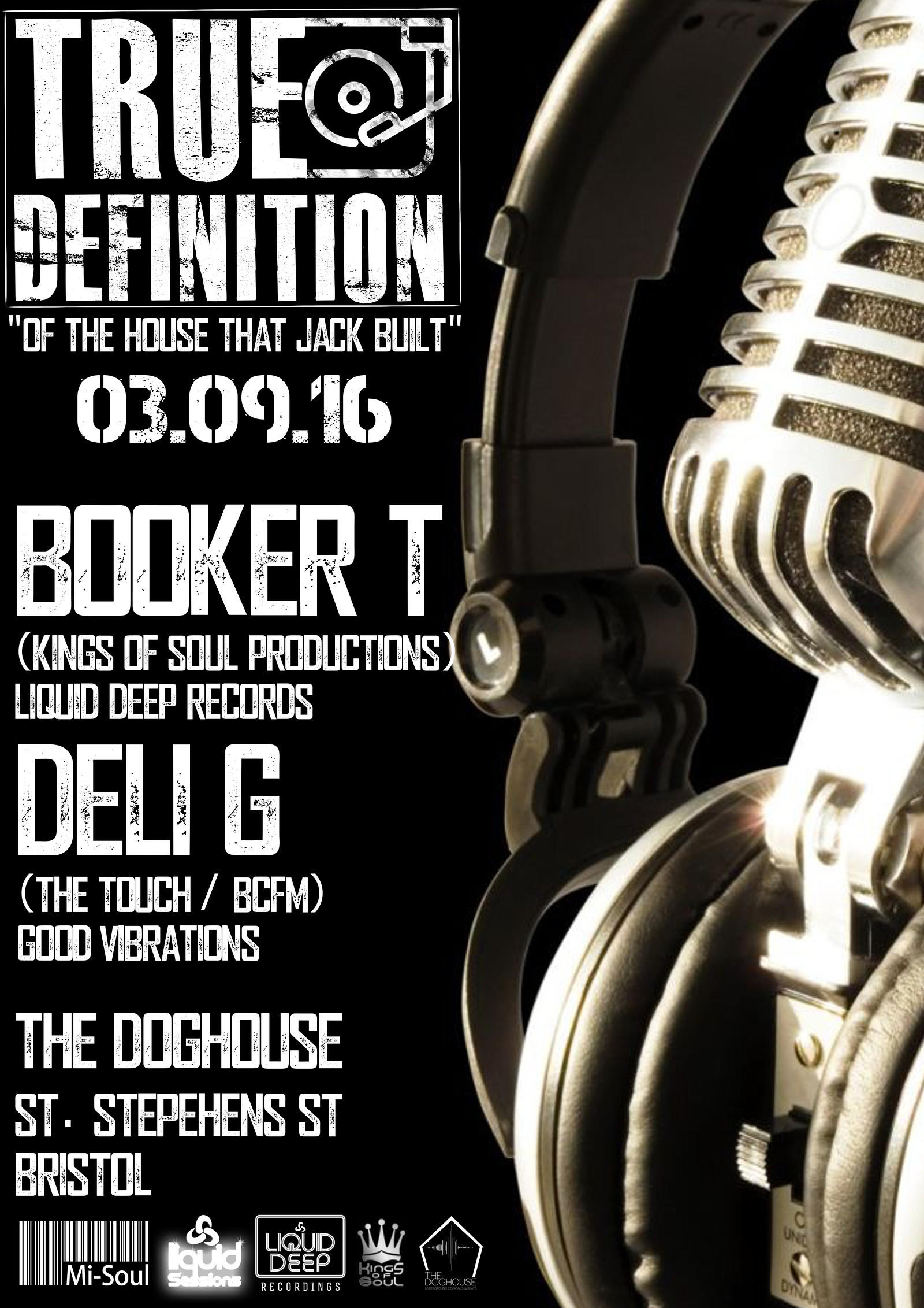 True Definition with Booker T at The Doghouse