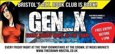 Gen_X Every Friday Night at The Trap (Under The Crown)