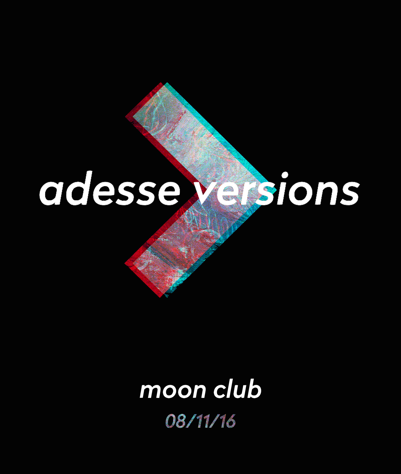More Than > ADESSE VERSIONS at The Moon Club