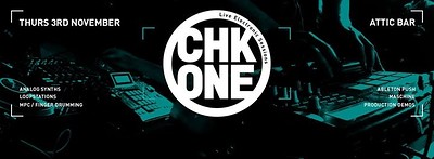 CHK One at The Attic Bar