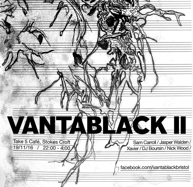 Vantablack II at Take Five Cafe