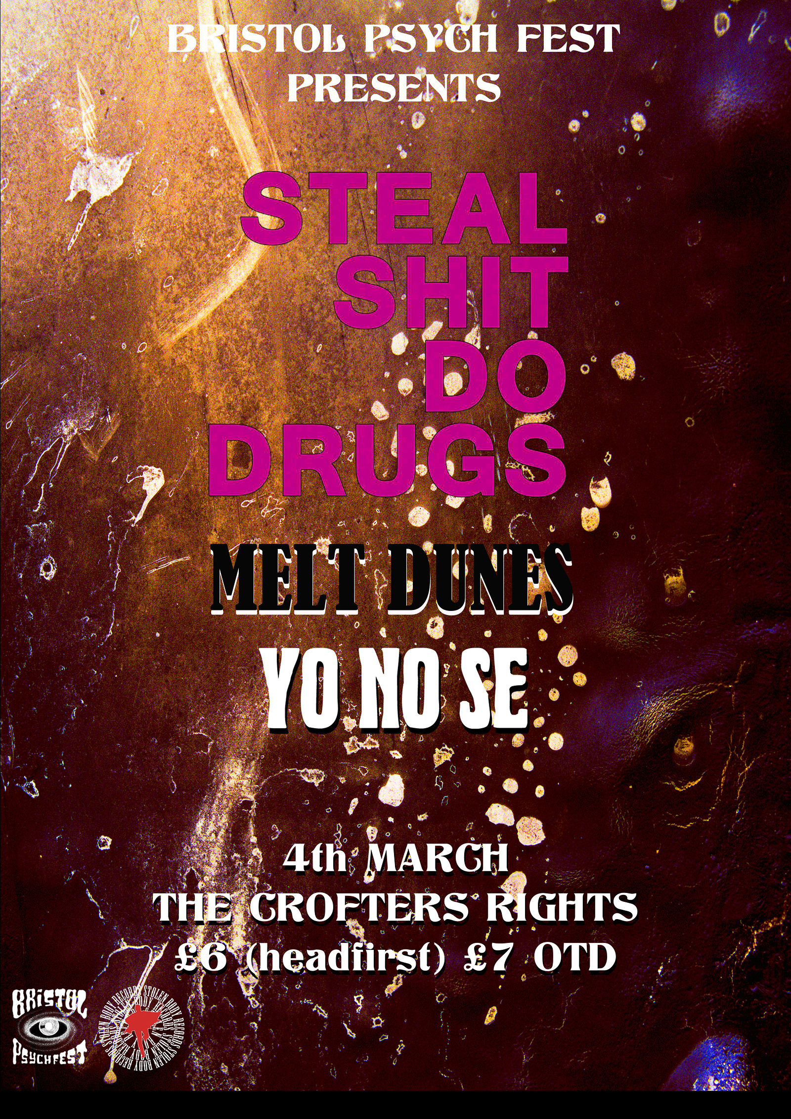 BPF presents; Steal Shit Do Drugs w/ Melt Dunes at Crofters Rights