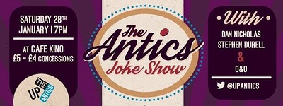 The Antics Joke Show Ft O&O at Cafe Kino