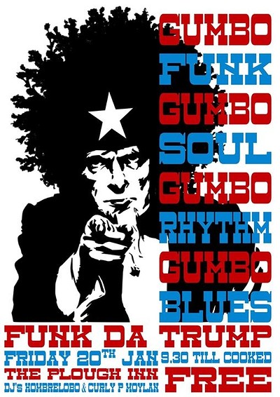 The Gumbo Show Funk Da Trump at The Plough Inn Easton