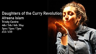 Daughters of the Curry Revolution at The Trinity Centre