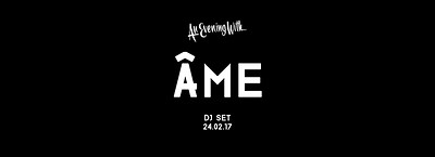 An Evening With Âme at Motion