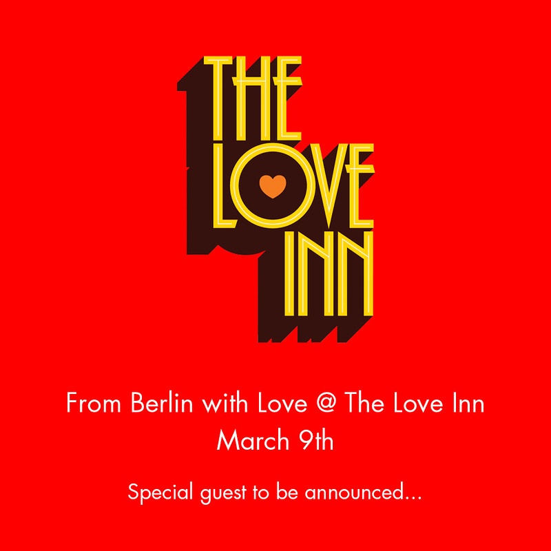 From Berlin with Love at The Love Inn