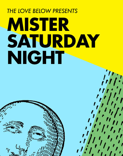 Mister Saturday Night at Exchange