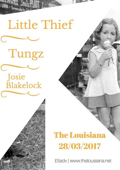 Little Thief ~ Tungz ~ Josie Blakelock & Band at The Louisiana